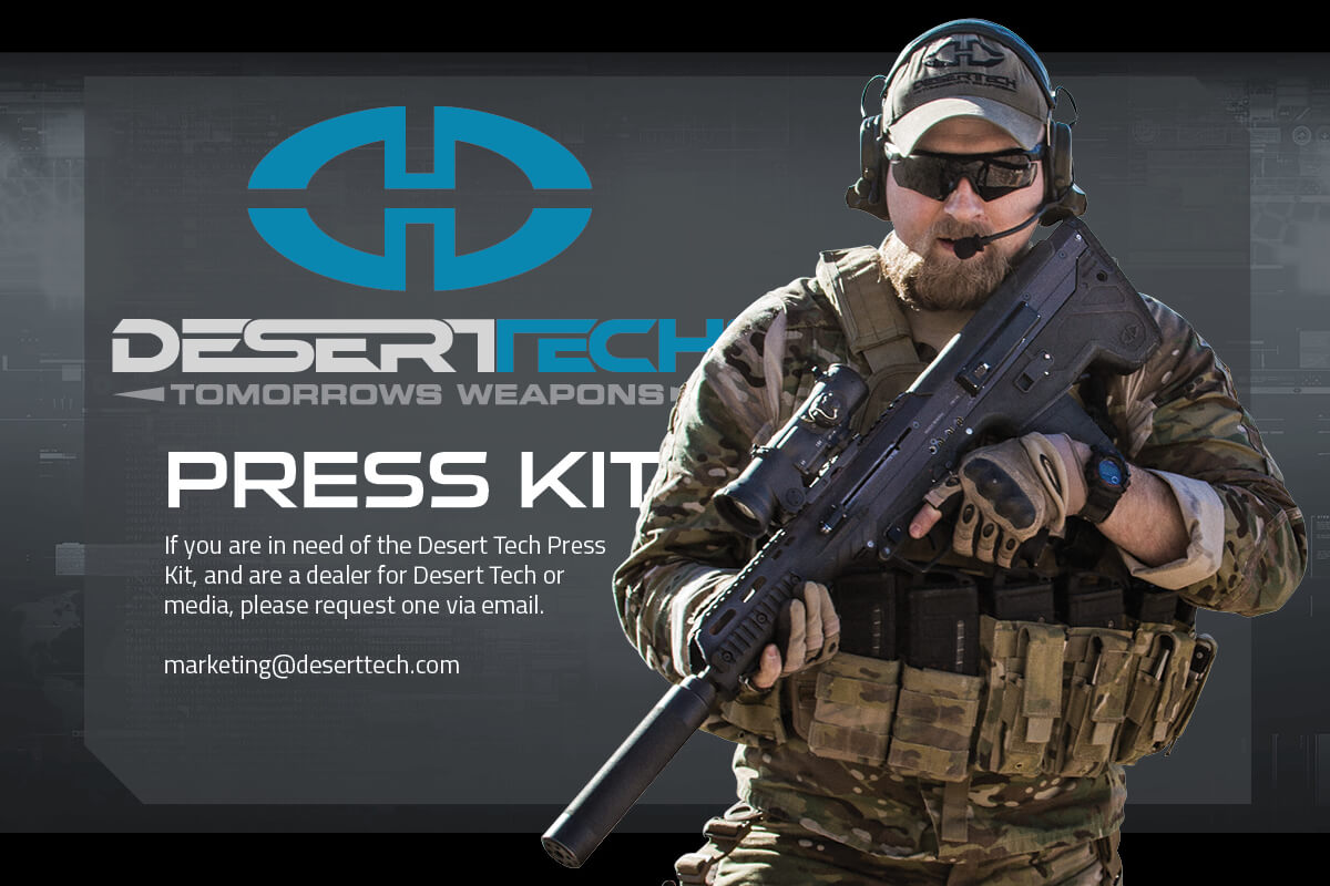 Desert Tech Press Kit available, Please Email:marketing@deserttech.com